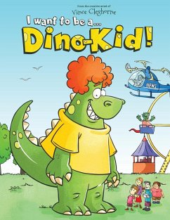 I want to be a Dino-Kid! - Cleghorne, Vince