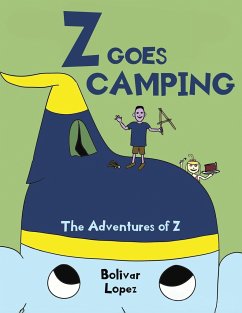 Z Goes Camping - Lopez, Bolivar