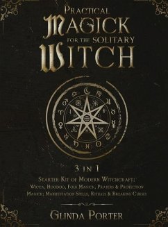 Practical Magick for the Solitary Witch (3 in 1) - Porter, Glinda