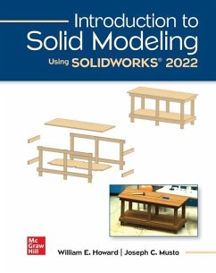 Introduction to Solid Modeling Using Solidworks 2022 - Howard, William E; Musto, Joseph