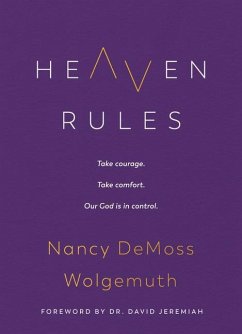 Heaven Rules - Wolgemuth, Nancy DeMoss