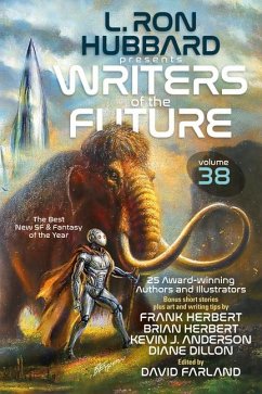 L. Ron Hubbard Presents Writers of the Future Volume 38 - Ron Hubbard, L.
