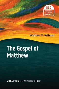 The Gospel of Matthew, Vol 1 - Wilson, Walter T