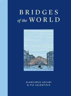 Bridges of the World - Ascari, Giancarlo; Valentinis, Pia