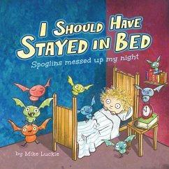 I Should Have Stayed in Bed - Luckie, Mike