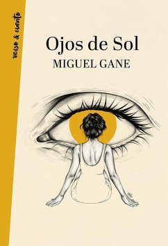 Ojos de Sol / Bright Eyes - Gane, Miguel