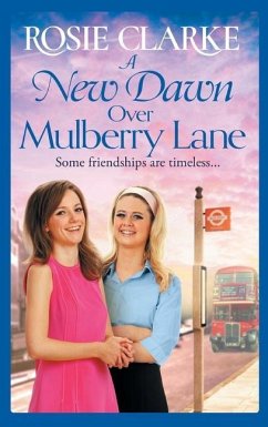 A New Dawn Over Mulberry Lane - Clarke, Rosie