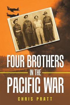 Four Brothers in the Pacific War - Pratt, Chris