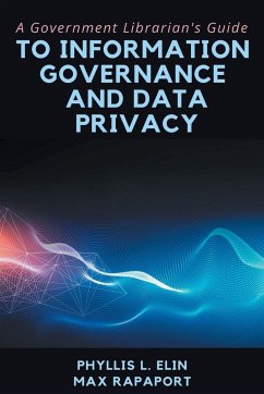 A Government Librarian's Guide to Information Governance and Data Privacy