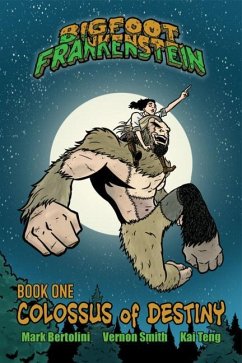 Bigfoot Frankenstein - Bertolini, Mark