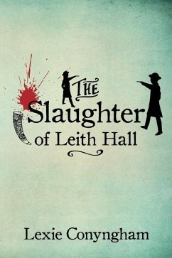 The Slaughter of Leith Hall - Conyngham, Lexie