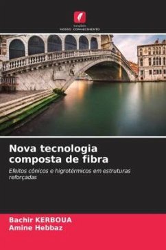 Nova tecnologia composta de fibra - KERBOUA, Bachir;HEBBAZ, Amine