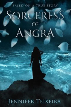 Sorceress of Angra - Teixeira, Jennifer