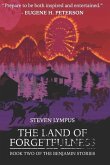 The Land of Forgetfulness: Book Two in the Benjamin Story Series