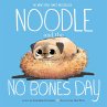 Noodle and the No Bones Day - Bild 1