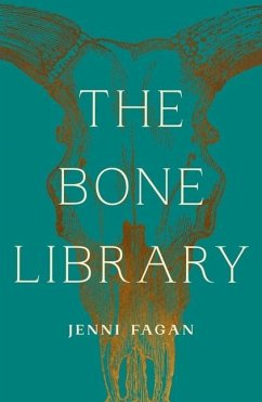 The Bone Library - Fagan, Jenni