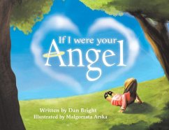 If I Were Your Angel - Bright, Dan