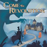 Come the Revolution: Volume 2
