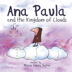 Ana Paula and the Kingdom of Clouds - Suárez, Marcia Fabara