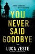 You Never Said Goodbye - Bild 1