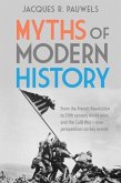 Myths of Modern History