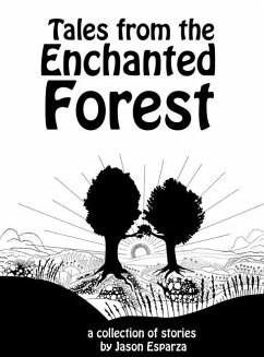 Tales from the Enchanted Forest - Esparza, Jason