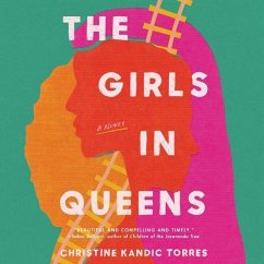 The Girls in Queens - Torres, Christine Kandic