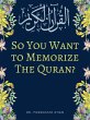 So You Want To Memorize The Quran?... - Bild 1