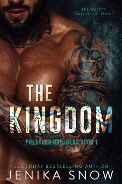 The Kingdom (Preacher Brothers, #1) (eBook, ePUB) - Snow, Jenika