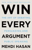 Win Every Argument (eBook, ePUB)