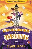 The Unexpected Tale of the Bad Brothers (eBook, ePUB)