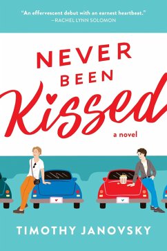 Never Been Kissed (eBook, ePUB) - Janovsky, Timothy