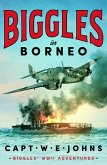 Biggles in Borneo (eBook, ePUB) Biggles in Borneo (eBook, ePUB)