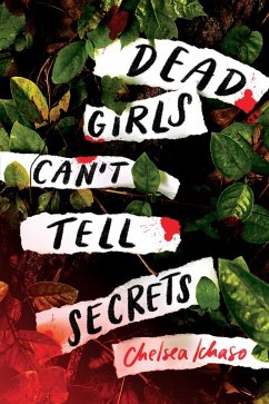 Dead Girls Can't Tell Secrets (eBook, ePUB) - Ichaso, Chelsea