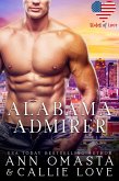 States of Love: Alabama Admirer - A Steamy and Suspenseful Single-Dad Romance (eBook, ePUB)