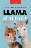 Llamas & Alpacas: The Ultimate Llama & Alpaca Book (Animal Books for Kids, #1) (eBook, ePUB)