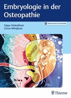 Embryologie in der Osteopathie - Hinkelthein, Edgar;Mihajlovic, Zoran