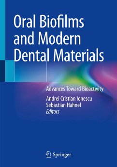 Oral Biofilms and Modern Dental Materials