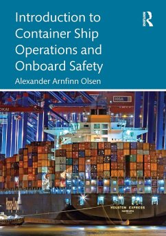 Introduction to Container Ship Operations and Onboard Safety (eBook, PDF) - Olsen, Alexander Arnfinn