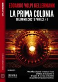 La prima colonia - The Montecristo Project / 1 (eBook, ePUB)