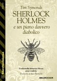 Sherlock Holmes e un piano davvero diabolico (eBook, ePUB)