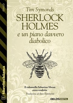 Sherlock Holmes e un piano davvero diabolico (eBook, ePUB) - Symonds, Tim