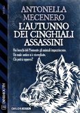 L&quote;autunno dei cinghiali assassini (eBook, ePUB)