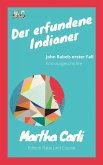 Der erfundene Indianer (eBook, ePUB)