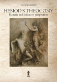 Hesiod’s Theogony: Esoteric and initiatory perspectives (eBook, ePUB)