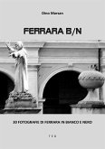 Ferrara B/N (eBook, ePUB)