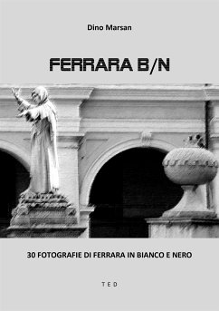 Ferrara B/N (eBook, ePUB) - Marsan, Dino