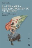 L'altra metà del risorgimento viterbese (eBook, ePUB)