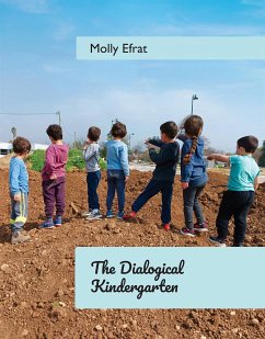 The Dialogical Kindergarten (eBook, ePUB) - Efrat, Molly