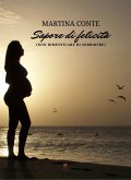 Sapore di felicità (eBook, ePUB)